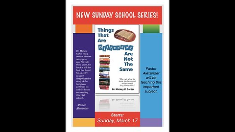 THINGS THAT ARE DIFFERENT ARE NOT THE SAME - Sunday School - 03/17/24 - Pastor Ted Alexander