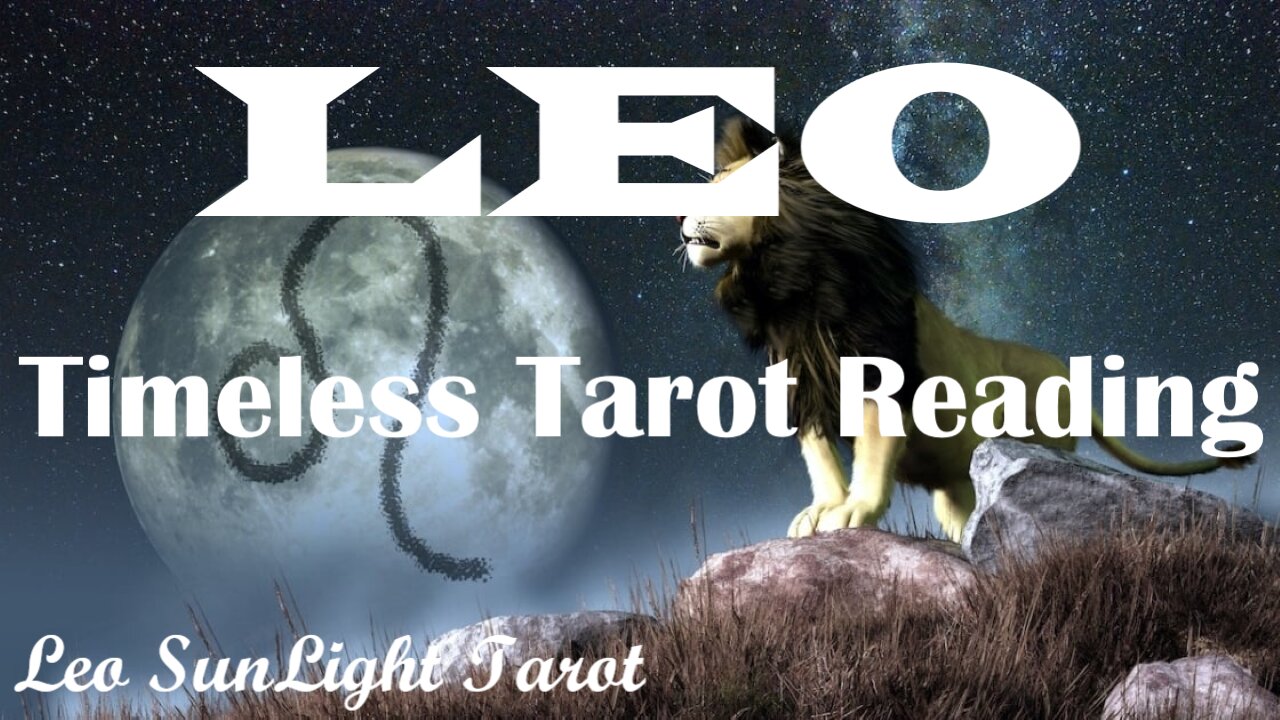 LEO - Reconnecting & Healing A Very Important Soul Tie!🥰 Trust in Love!💝 Timeless Tarot Reading