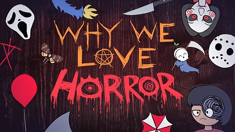 The Psychology Behind Why We Love Horror