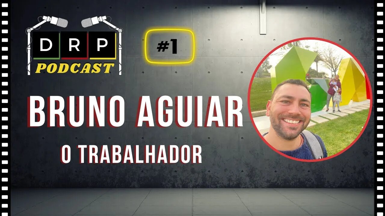 Trabalhos em Portugal - Bruno Aguiar - Podcast #1