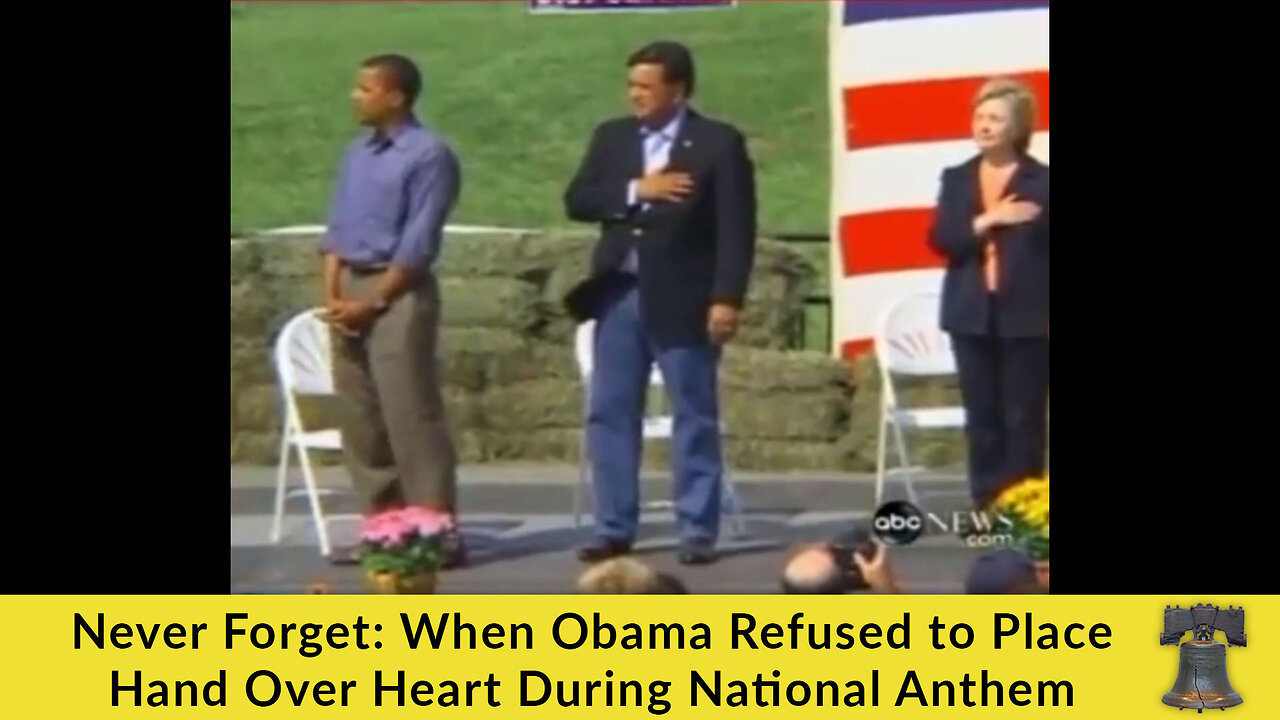 Never Forget: When Obama Refused to Place Hand Over Heart During National Anthem