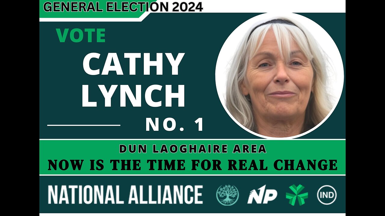 General Election 2024 - Ireland needs Change! Cathy Lynch No. 1