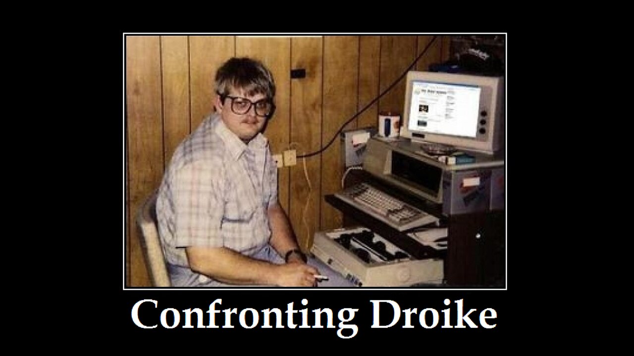 Confronting Droike