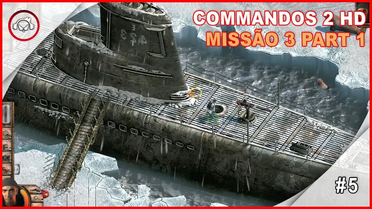 Commandos 2 HD Remaster Missão 3 PART 1 #5 - Gameplay PT-BR