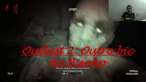 Outlast 2: Outro bicho bisonho #10