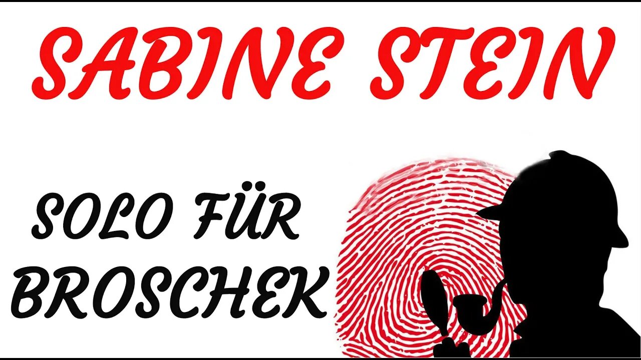 KRIMI Hörspiel - Sabine Stein - SOLO FÜR BROSCHEK