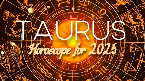 Taurus Horoscope for the Year 2025