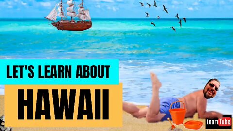 LET'S LEARN ABOUT...HAWAII