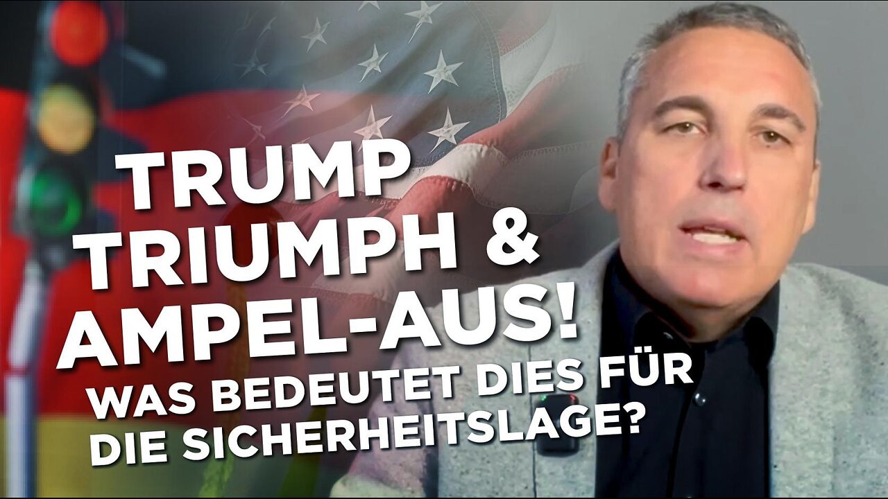 Trump-Triumph und Ampel-Aus! Was bedeutet dies für die Sicherheitslage?