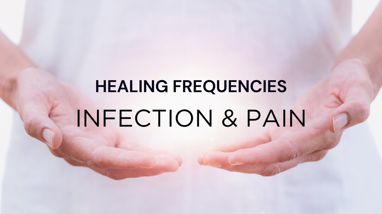 End Pain & Cleanse Infection with Rife Frequencies