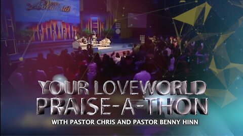 Your Loveworld Praise-a-Thon with Pastor Chris & Pastor Benny | 🙌 🔥 🙌 Only 2 Days AWAY 🙌 🔥 🙌