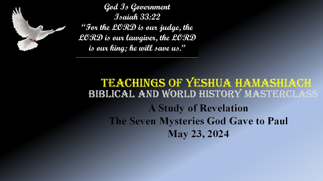 5-23-24 A Study of Revelation 7 Mysteries God Gave to Paul/John