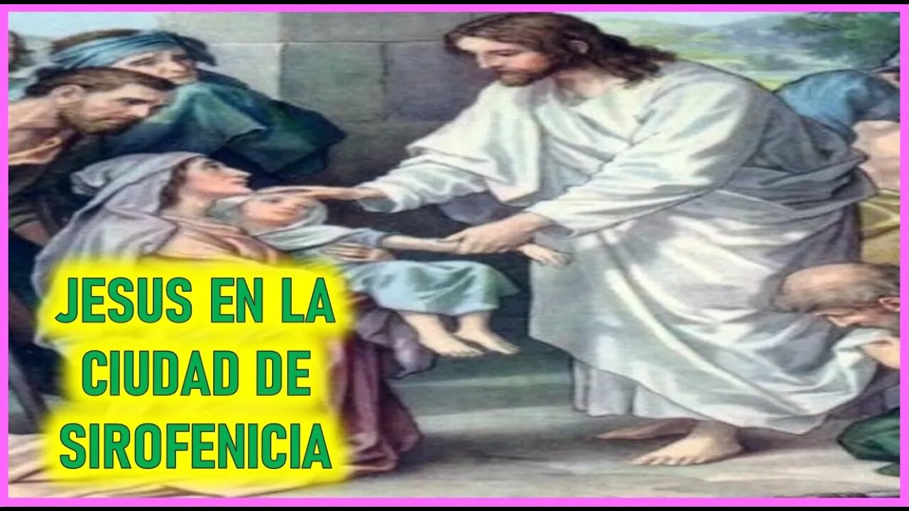 JESUS EN LA CIUDAD DE LA SIROFENICIA - CAPITULO 166 VIDA DE JESUS Y MARIA POR ANA CATALINA EMMERICK