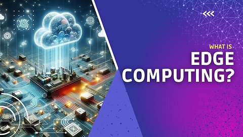 What is Edge Computing? How Edge Computing Work?🌍🫣