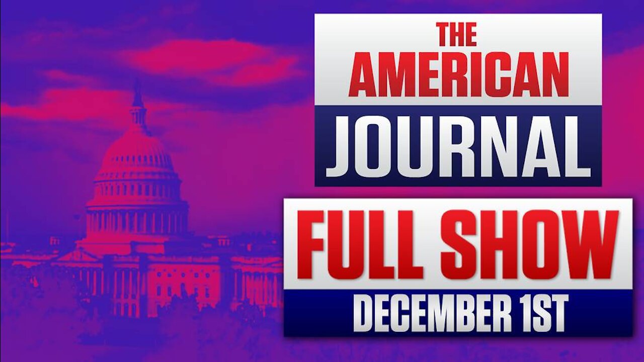 Backlash Exploding Against Vaccine Mandates Nationwide - The American Journal - FULL SHOW 12-01-21