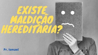 Maldição hereditária - Erros doutrinários