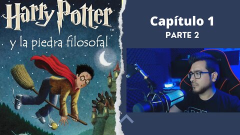 Audiolibro - Harry Potter y la Piedra Filosofal - Español - Capítulo 1 - Parte 2