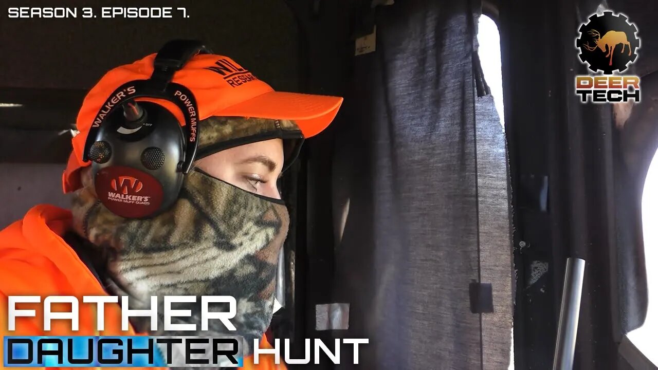 Father-Daughter Hunt, Making Memories | DeerTech TV