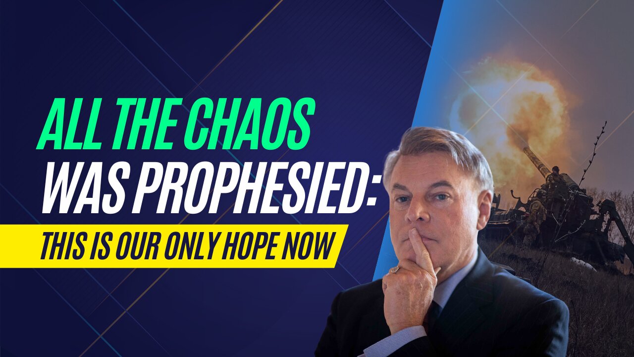 All The Chaos Was Prophesied: This Is Our Only Hope Now | Lance Wallnau