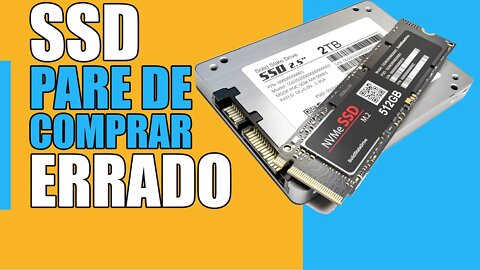 Como escolher um SSD? Qual SSD comprar? Pare de comprar SSD errado