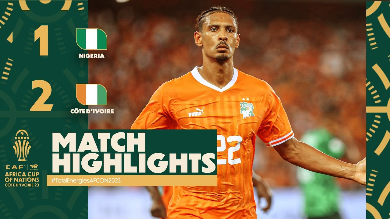 Nigeria vs Côte dIvoire | Highlight Final AFCON 2023