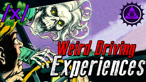 Weird Driving Experiences | 4chan /x/ Road Trip Greentext Stories Thread