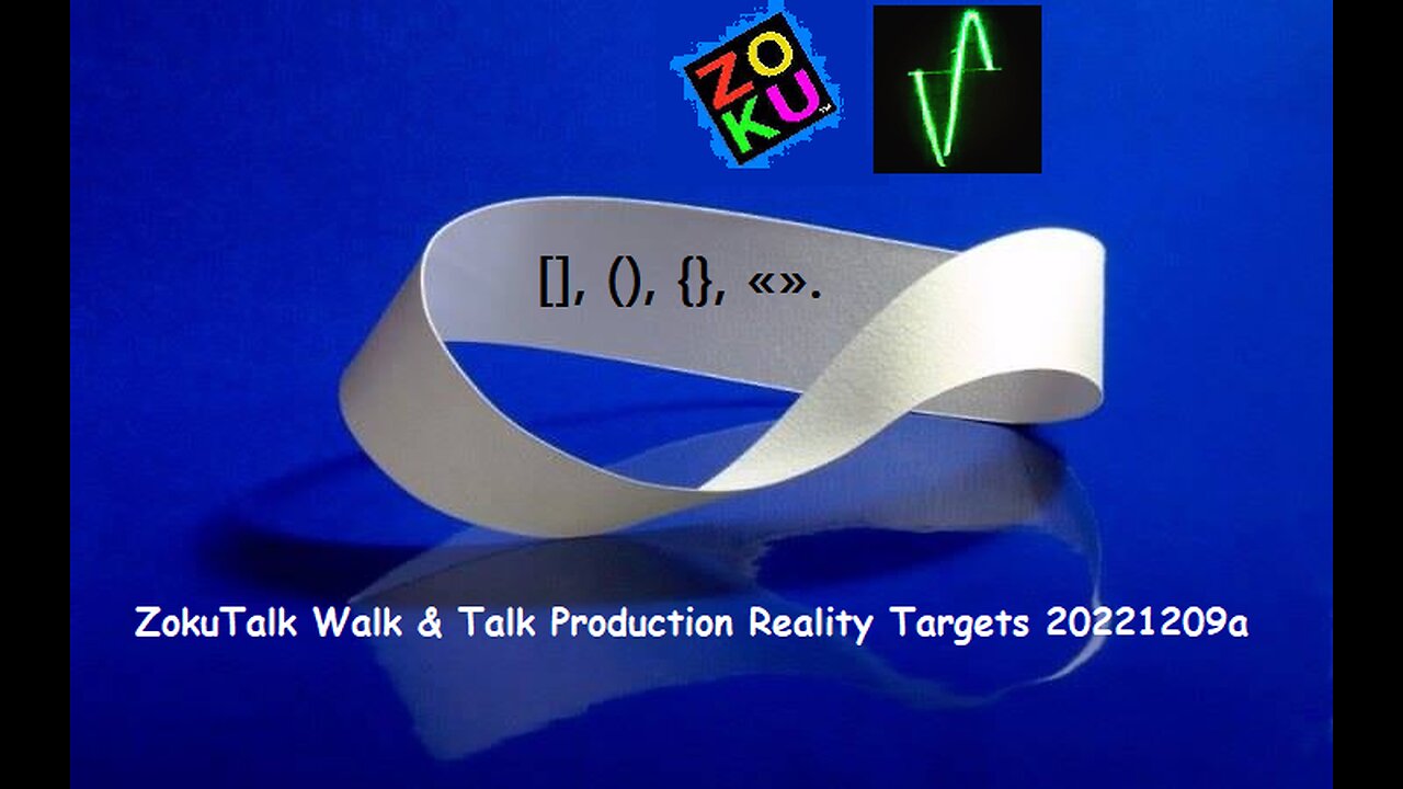 ZokuTalk Walk & Talk Production Reality Targets 20221209a