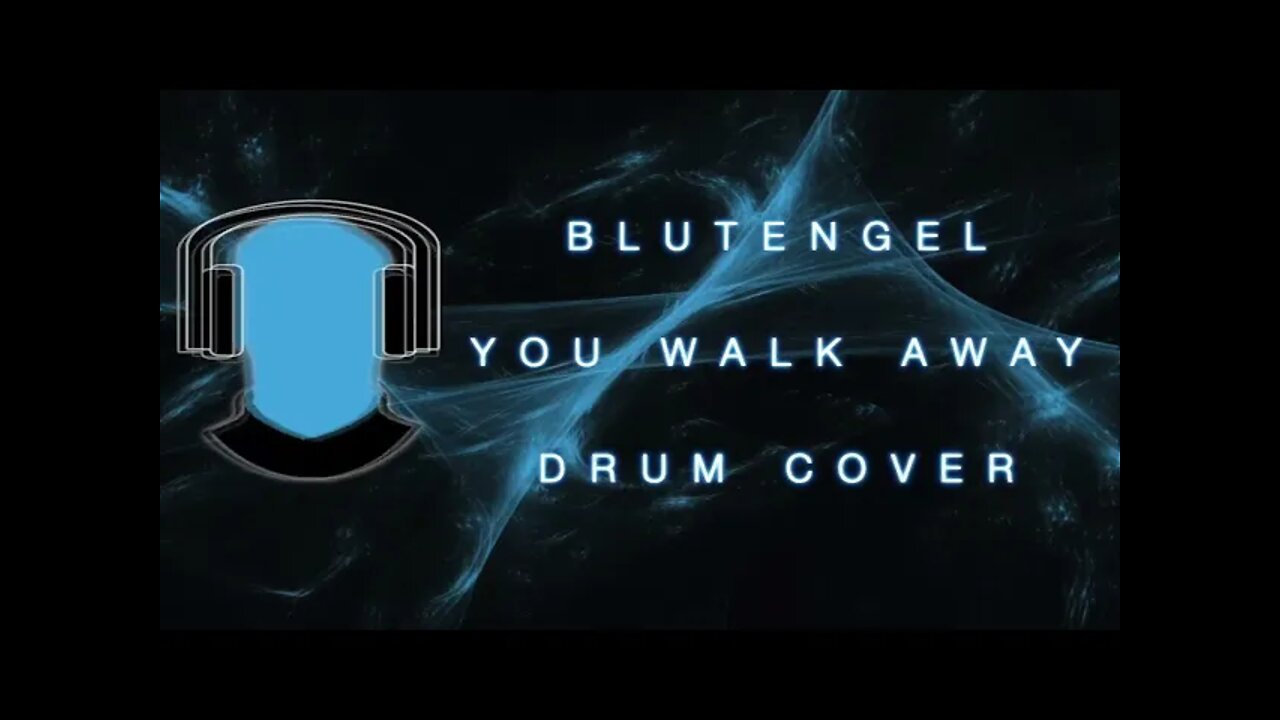 Bluteangel You Walk Away Drum Cover