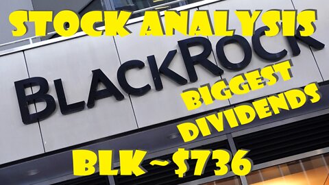 Stock Analysis | Blackrock, Inc. (BLK) | BIGGEST DIVIDENDS!