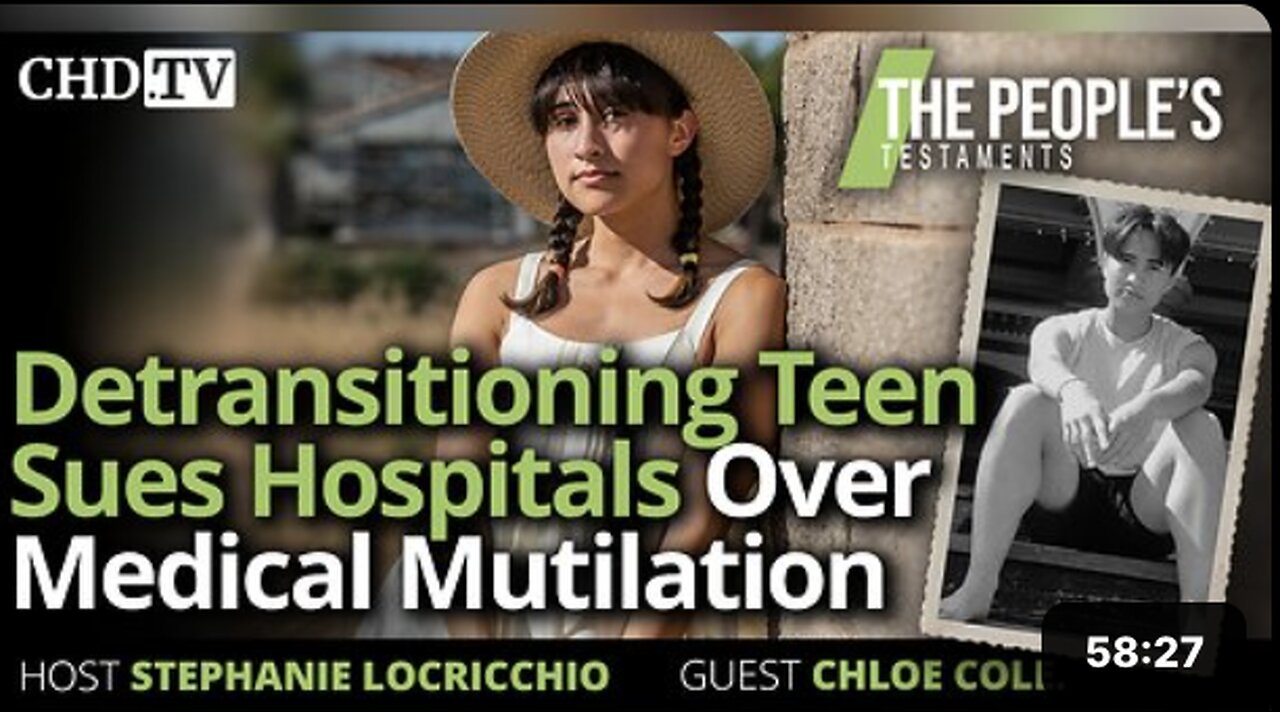 Detransitioning Teen Sues Hospitals Over Medical Mutilation