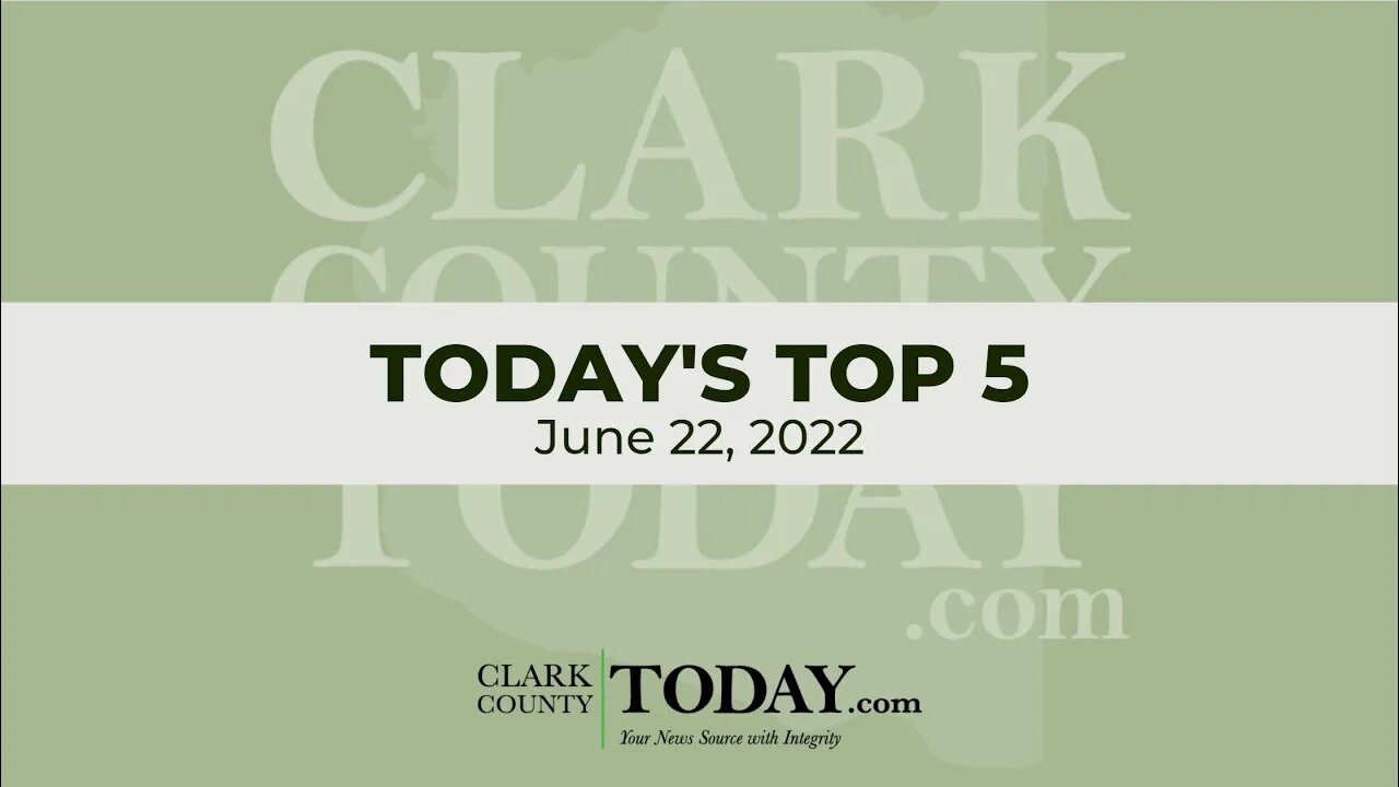 📰 Today's Top 5 • June 22, 2022