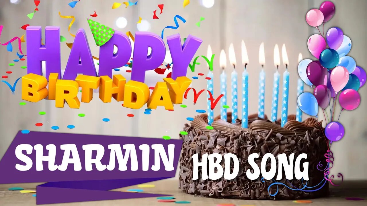 SHARMIN Happy Birthday Song – Happy Birthday SHARMIN - Happy Birthday Song - SHARMIN birthday song