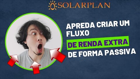 SOLARPLAN - 🚨URGENTE!Ganhe de 4.11% à 7% de RENDA EXTRA de forma PASSIVA todo dia