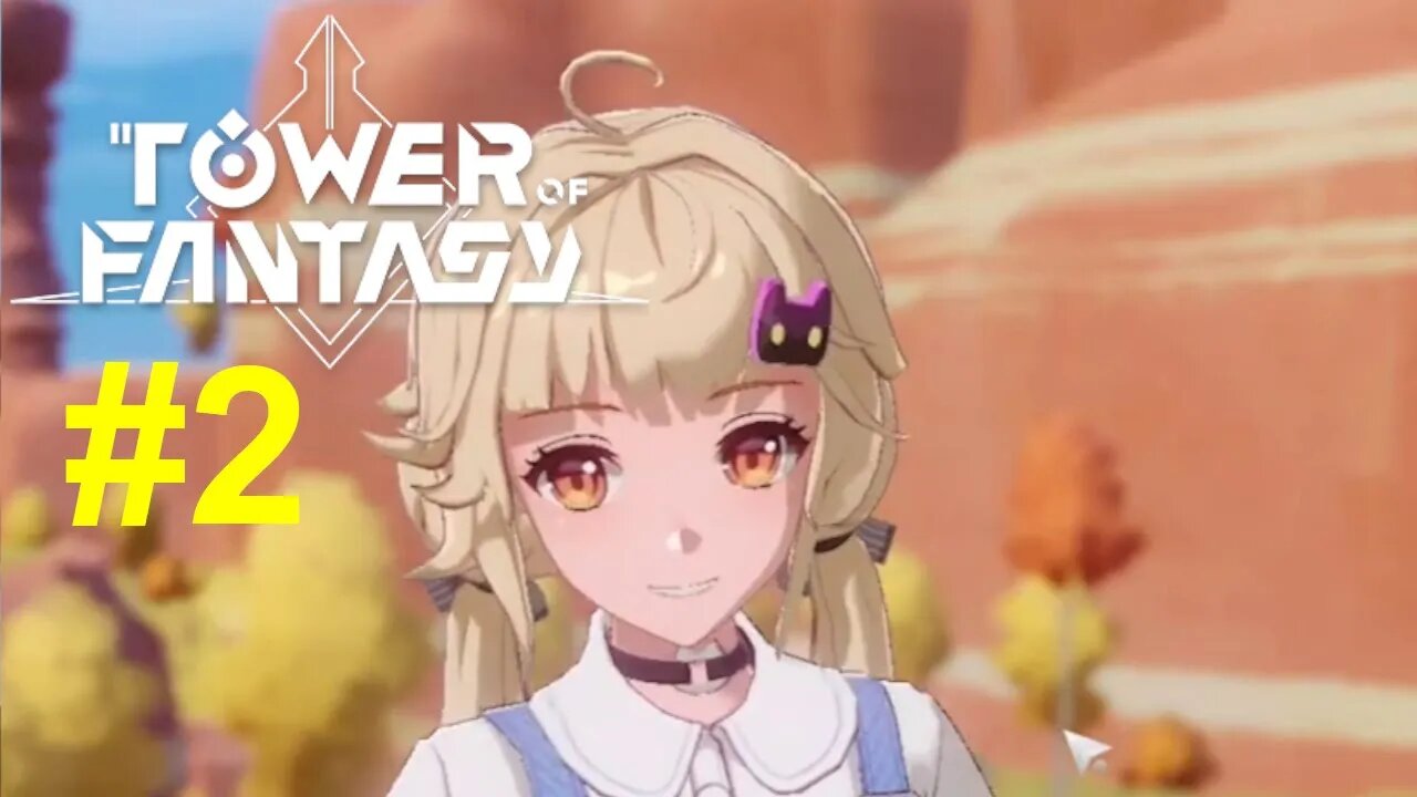 Tower Of Fantasy #2 - This Girl Is Danger To Society