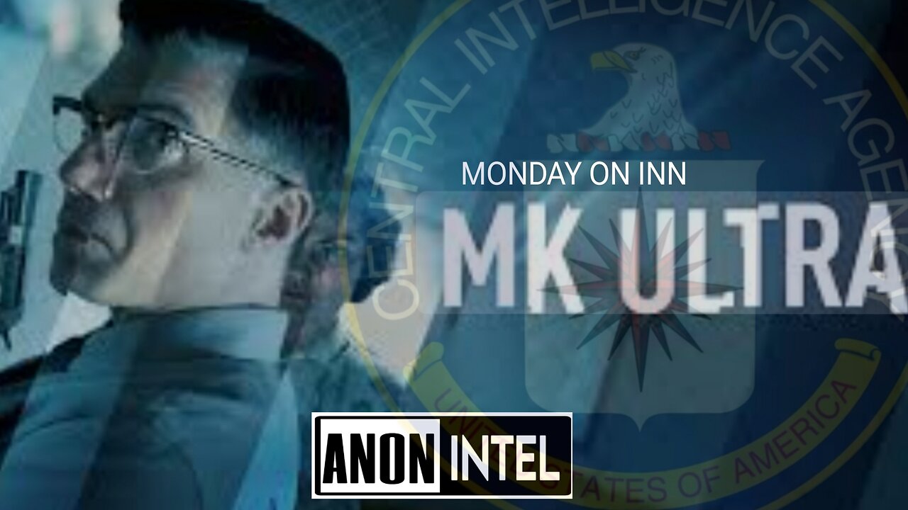 ANON+INTEL - MK ULTRA THE MOV8IE: