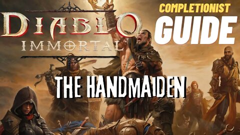 Diablo Immortal The Handmaiden Quest Guide