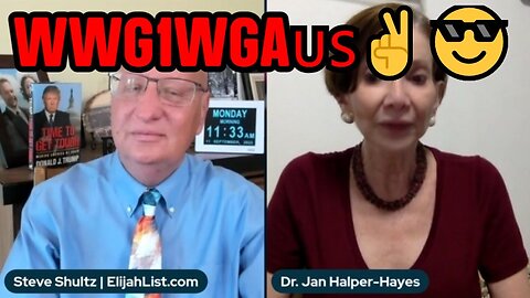 Dr. Jan Halper-Hayes w/ Steve Shultz: WWG1WGA🇺🇸✌️😎