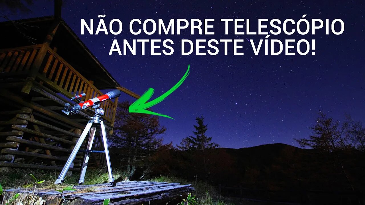 Qual primeiro Telescópio comprar pra Iniciante? - Astronomia para Iniciantes