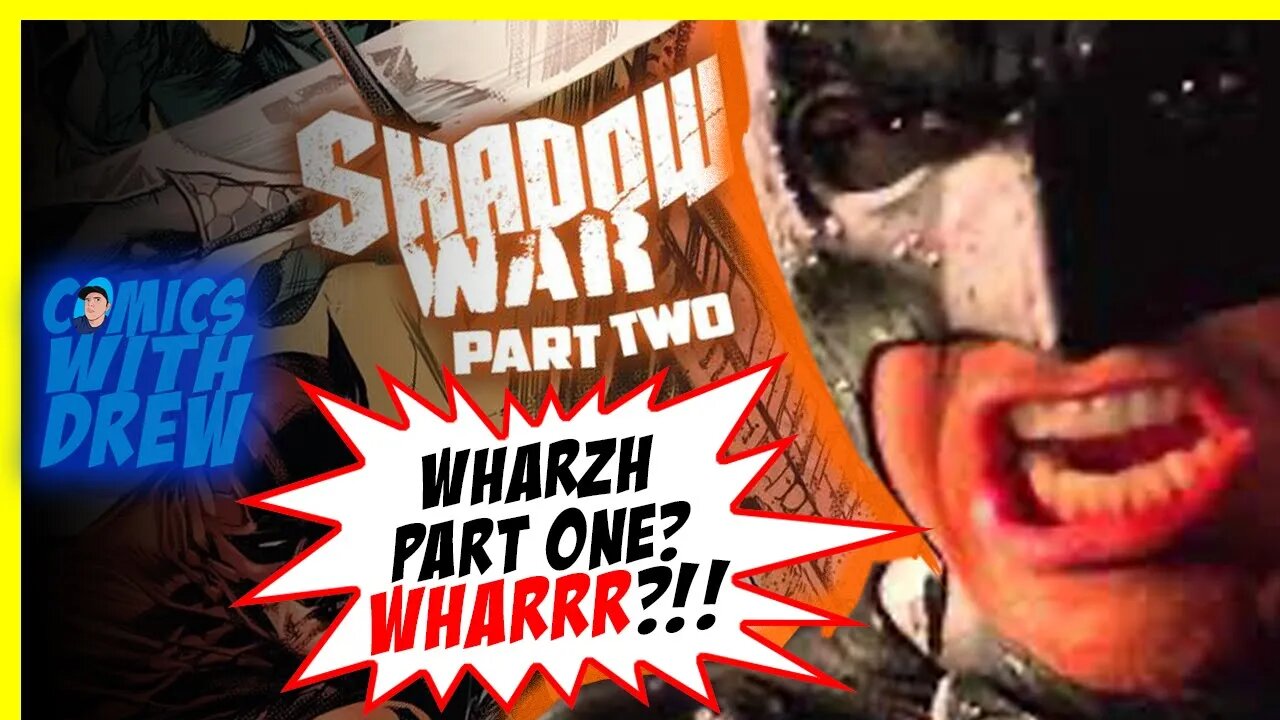 Batman 122: Shadow War Part Two?! WHERE'S PART ONE?!