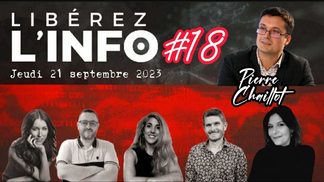 LIBÉREZ L'INFO #18 avec le statisticien Pierre Chaillot - 21.09.23