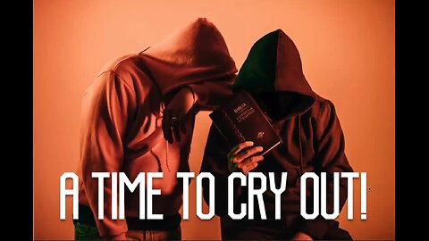 A Time to Cry Out