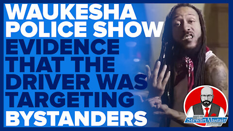 WAUKESHA POLICE SHOW EVIDENCE IT WAS NO ACCIDENT
