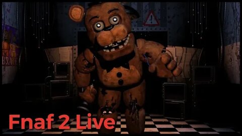 FNAF's 2 First Play-Through Live / Speed Run + Fast Night Activated PS5