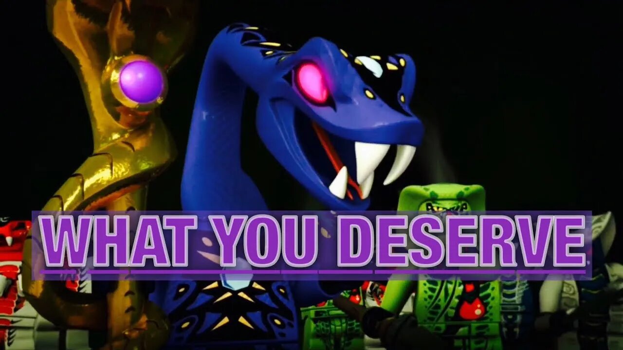 LEGO Ninjago Masters Of Spinjitzu [Pythor P Chumsworth] Tribute : What You Deserve [AMV]