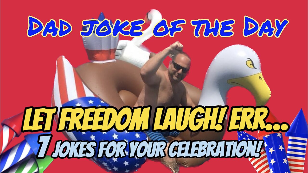 Let Freedom Laugh - Err… Ring - 7 Independence Day Jokes for your Celebration -Bonus Grand Finale!