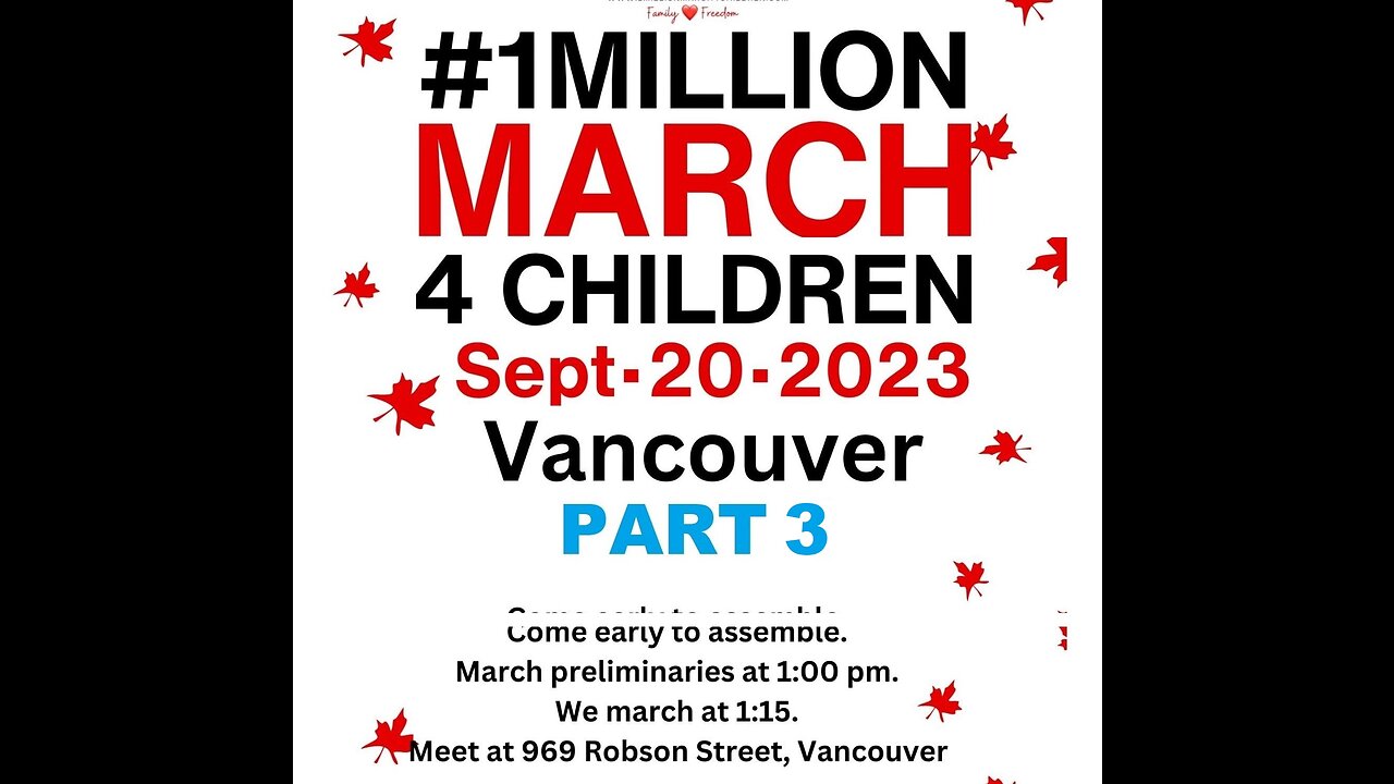 Vancouver #1 million March 4 children part 3 Sept 20, 2023 (question period)