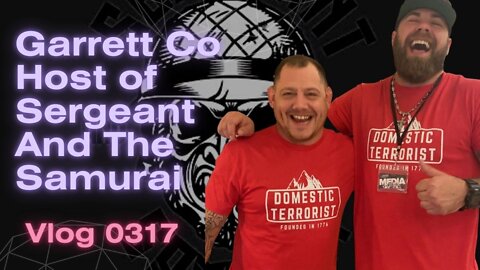 Garrett From Sergeant and The Samurai Podcast Vlog 0317