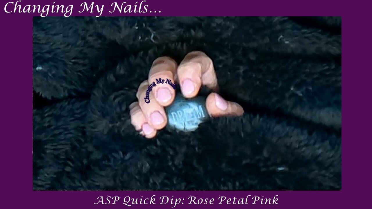 Ep0002: Changing My Nails From Plain to ASP: Rose Petal Pink