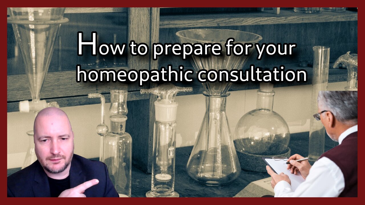 How to prepare for a consultation with your homeopath