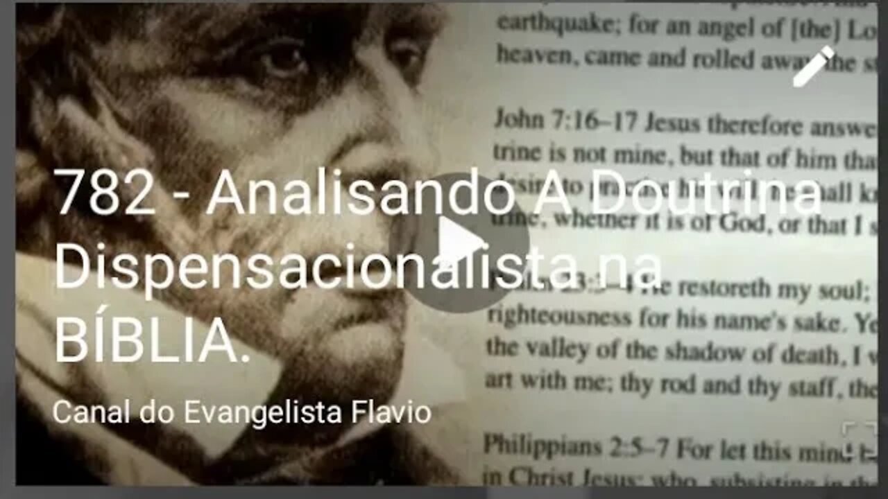 782 - Analisando A Doutrina Dispensacionalista na BÍBLIA.